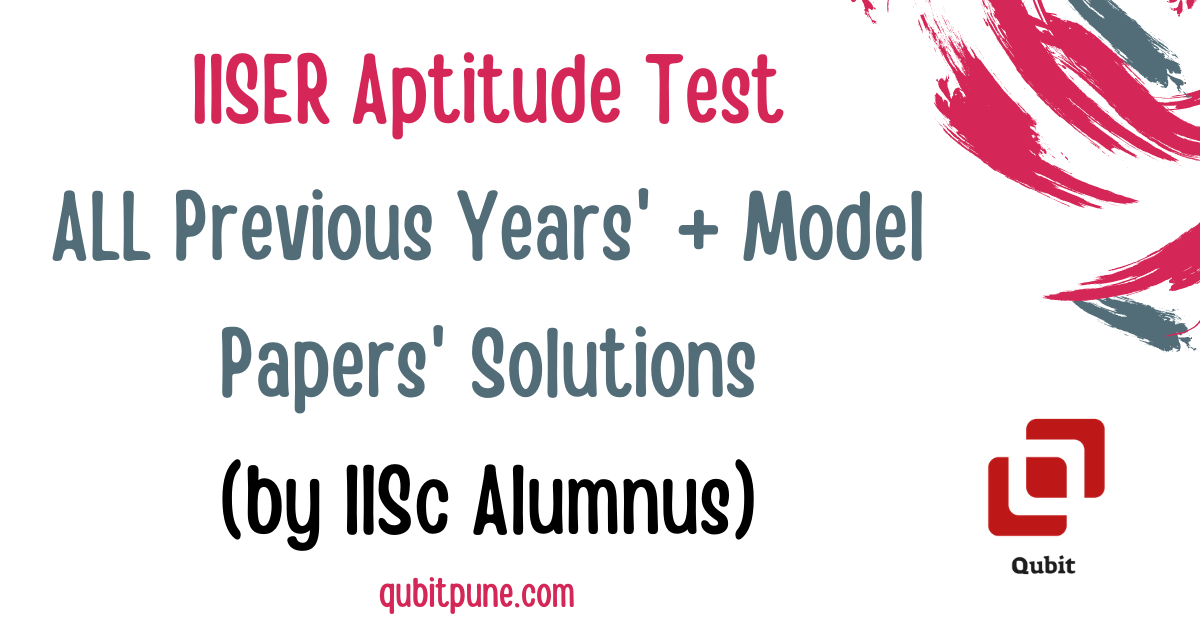 Iiser Aptitude Test Previous Year Papers
