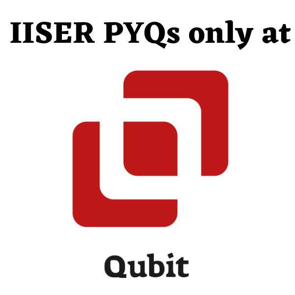  Solved IISER Aptitude Test Previous Papers Qubit Educational Services